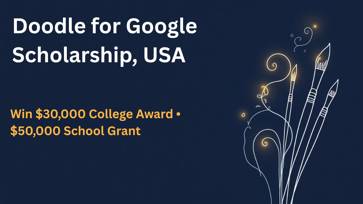 Doodle for Google Scholarship 2026-2027 Official Entry Guide