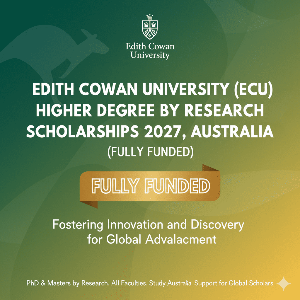 ECU Higher Degree by Research Scholarship 2027 Australia Fully Funded PhD Masters