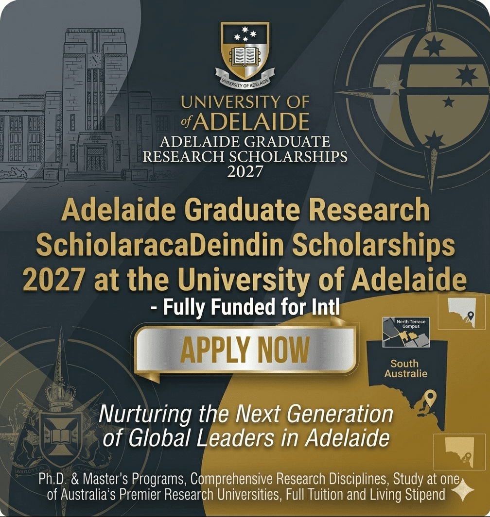 Adelaide Scholarship 2027 Amazing Fully Funded.