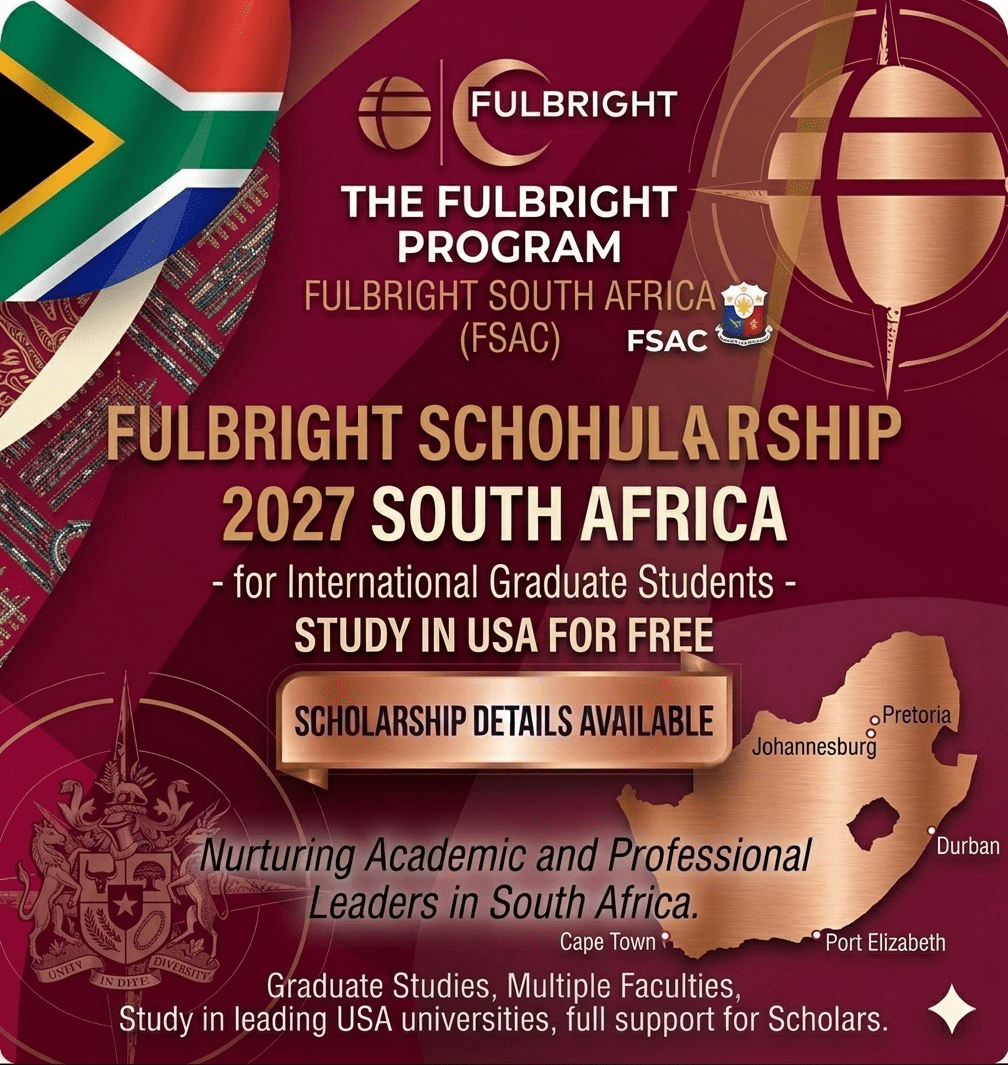 Fulbright South Africa 2027 Scholarship Fully Funded.