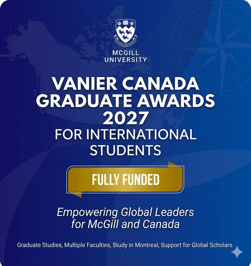 Vanier Canada Graduate Awards 2027 McGill University