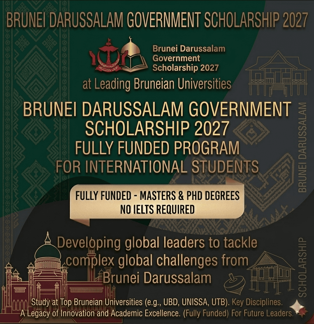 Brunei Scholarship 2027 Scholarship Fully Funded Study Brunei Darussalam