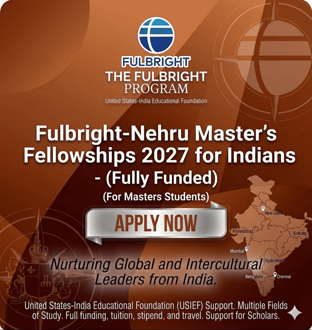 Fulbright-Nehru Master's Fellowships 2027 India.