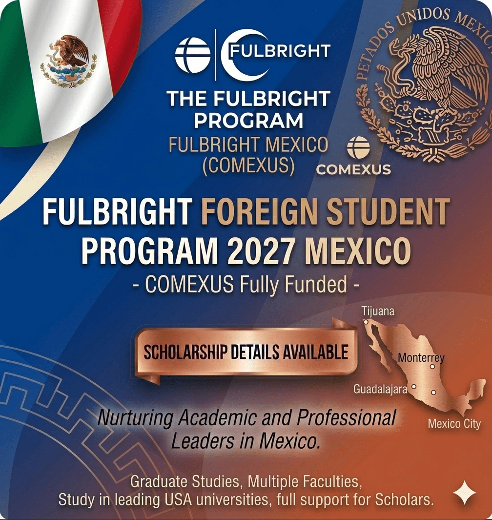 Fulbright Mexico 2027 Scholarship Fully Funded COMEXUS.