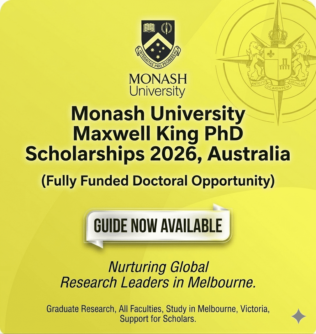 Monash University Maxwell King PhD Scholarship 2026 Australia Fully Funded Doctoral Stipend