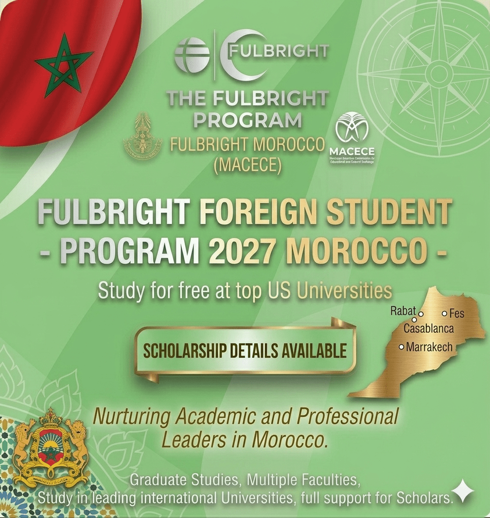 Fulbright Morocco 2027 Scholarship Fully Funded MACECE.