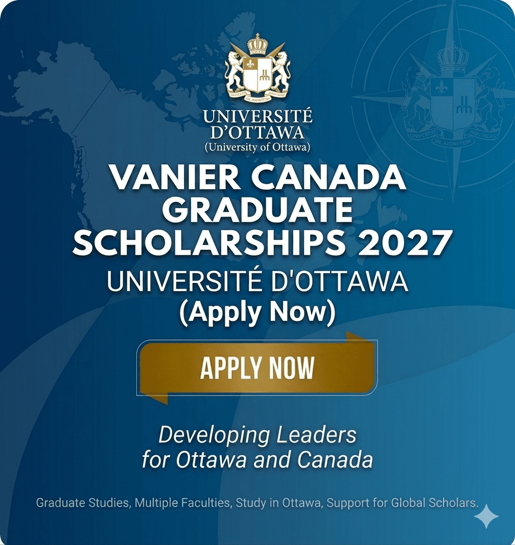 Vanier Graduate Scholarships 2027 Ottawa.