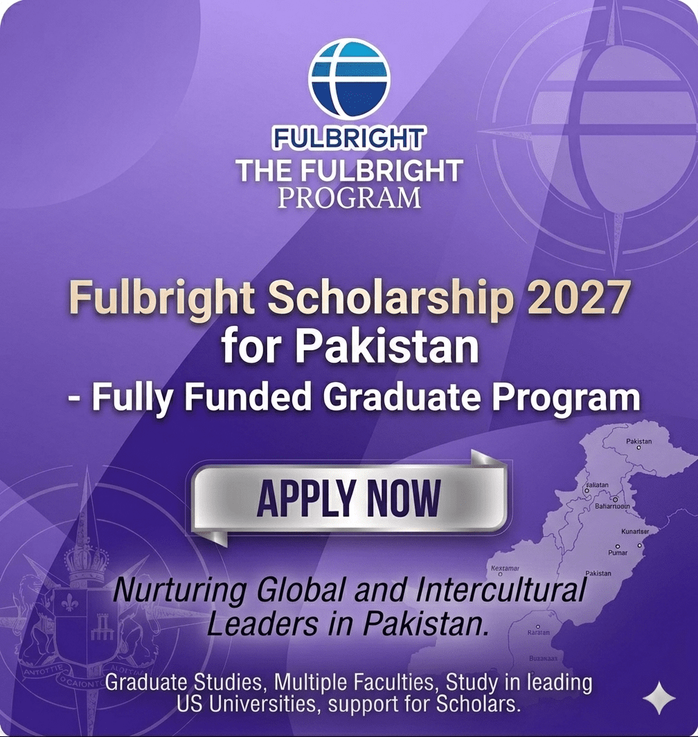 Fulbright Scholarship 2027 Pakistan USEFP.