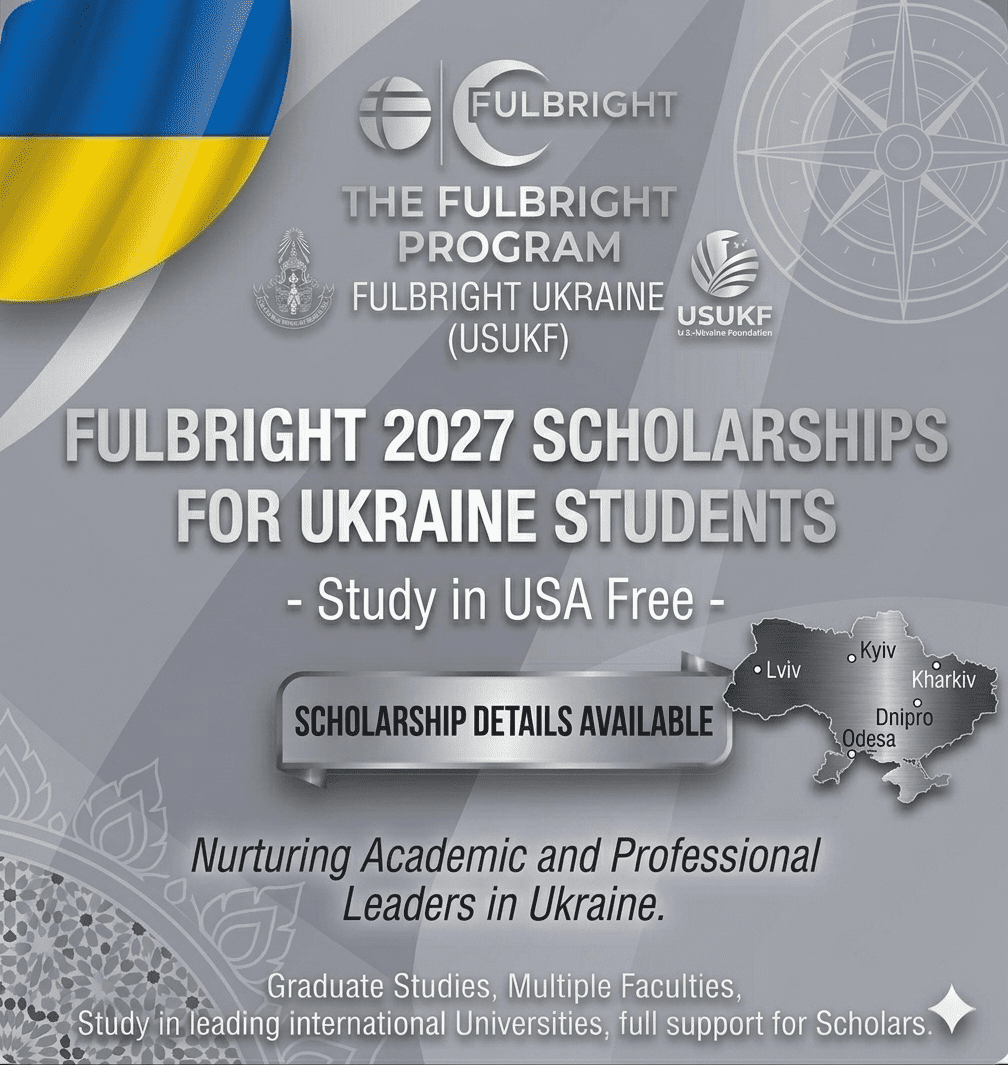 Fulbright Ukraine 2027 Scholarship Fully Funded Study USA.