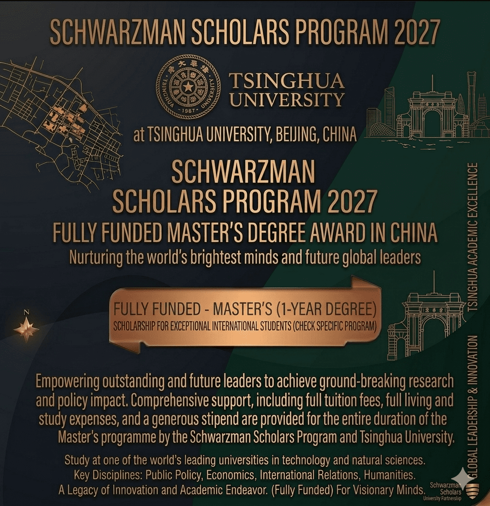Schwarzman Scholars 2027 Scholarship Fully Funded Study China Tsinghua University Global Affairs