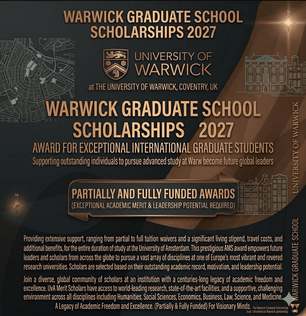 Warwick Scholarship 2027 Scholarship Fully Funded Study UK University of Warwick Chancellor's International